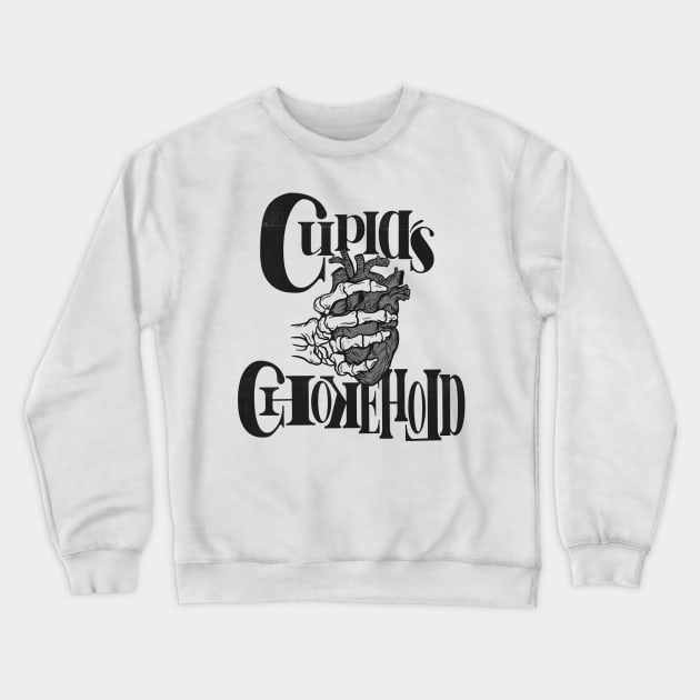 Cupid's Chokehold #01 Crewneck Sweatshirt by ARTCLX